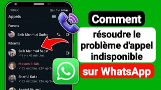 Comment résoudre le problème dindisponibilité des appels WhatsApp [upl. by Politi]