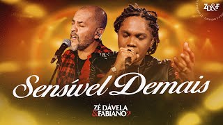 Zé Dávela e Fabiano  Sensível Demais sertanejo sensivelDemais [upl. by Eladal]