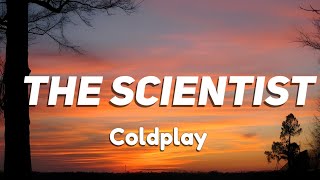 Coldplay  The Scientist lyrics [upl. by Harshman]