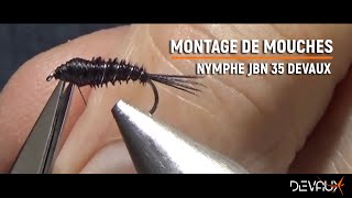 Montage mouche  Nymphe JBN 35 Devaux par Philippe Giraud [upl. by Ramu]