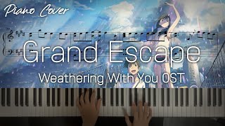 그랜드 이스케이프 피아노 커버 악보 Grand Esacpe 날씨의 아이 OST Piano Cover 21 [upl. by Alwin]