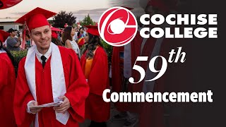 Cochise College  59th Commencement Ceremony [upl. by Kamila]