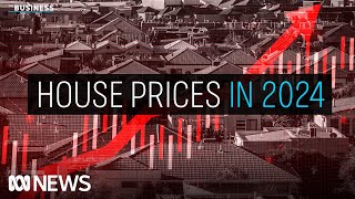 What will happen to house prices in 2024  The Business  ABC News [upl. by Eiramoj]