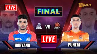 PKL Live  Pro Kabaddi 2024 Final Live  Puneri Paltan vs Haryana Steelers JAI vs HAR PKL 10 Live [upl. by Llechtim]