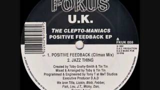 The Cleptomaniacs  Positive Feedback Climax Mix [upl. by Acyssej206]