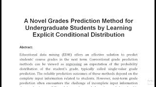 A Novel Grades Prediction Method for Undergraduate Students by Learning Explicit Conditional Distrib [upl. by Prebo770]