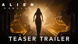 Alien Romulus  Teaser Trailer [upl. by Amelita]