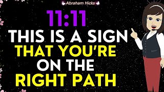 Abraham Hicks 2024✨1111 This is a Sign That Youre On The Right Path❤️✅ [upl. by Airotahs]