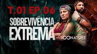 SOBREVIVENCIA EXTREMA T01E06 [upl. by Eriha480]