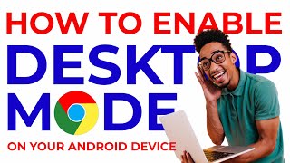 How to Enable Desktop mode on your android device [upl. by Nogem]