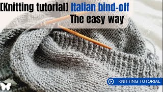 Knitting tutorial Italian bindoff  The easy way [upl. by Ahsyekat130]