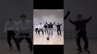 DrunkDrazed choreography is easy  EASY MY FOOT enhypen [upl. by Naujed]