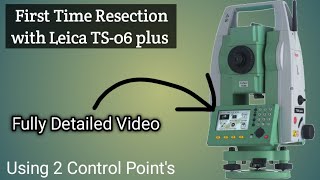 How to do Resection ✔️using Leica Total Station TS06 Plus🛰️UrduHindi\Station Setup⚙️🌐Resection [upl. by Blackwell]