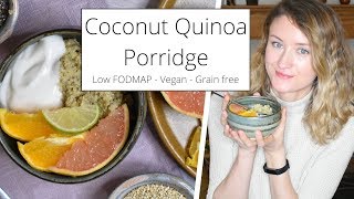 GrainFree Low FODMAP Quinoa Porridge Recipe 💚 Vegan [upl. by Noivert]