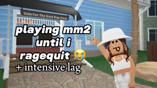 Playing MM2 until I RAGEQUIT 😠 MM2 GAMEPLAY [upl. by Esalb]