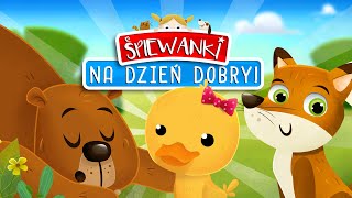 🦊 Śpiewanki na Dzień Dobry🐶Bajki i Śpiewanki dla dzieci  Śpiewają Miś🧸 Lis🦊 i Kaczka🦆 odc 2 [upl. by Herculie301]