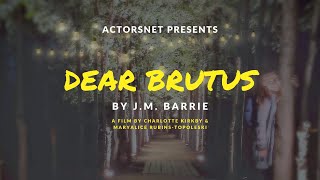 ActorsNET presents Dear Brutus by JM Barrie [upl. by Iphagenia]