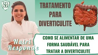 TRATAMENTO PARA DIVERTICULITE  Como se alimentar [upl. by Jael]