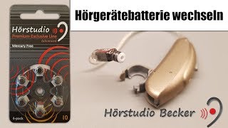 Hörgerätebatterien wechseln – So funktionierts und was Sie beachten müssen  Hörstudio Becker [upl. by Aihtenak]