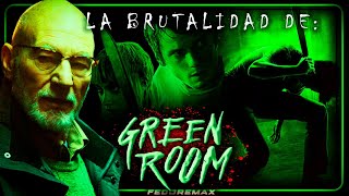 Green Room VIOLENTĄ y VISCERAL  Crítica y Resumen [upl. by Hussar]