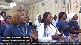 Mass with Fr Chalwe Chonde [upl. by Wrdna]