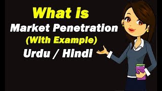 Market Penetration With Example  Urdu  Hindi [upl. by Nevetse456]