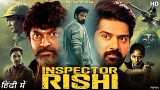 Inspector Rishi Full Movie In Hindi Dubbed  Naveen Chandra  Sunaina  Review amp Facts HD [upl. by Milford]