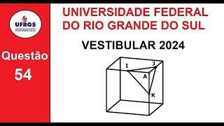 UFRGS 2024  Questão 54  Cubo truncado  Tirando Pirâmides a Partir dos Vértices [upl. by Akilaz]