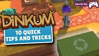 10 Quick Tips and Tricks for Beginners  Dinkum [upl. by Ardnuasak]