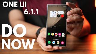 Do This After Installing One Ui 611 On Your Samsung Galaxy S24 [upl. by Nicolis]