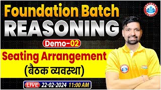 Reasoning Foundation Batch  Reasoning Demo Class 02 Seating Arrangement Reasoning By Sandeep Sir [upl. by Rednijar267]