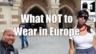 5 Things American Tourists Shouldnt Wear in Europe [upl. by Llezo976]