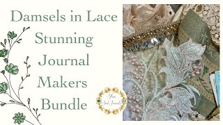 Damsels in Lace Stunning Journal Makers Bundle [upl. by Geirk]