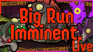 THE FINAL BIG RUN IMMINENT  Splatoon 3 [upl. by Kubetz76]