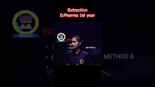 Pharmaceutics Extraction DPharma 1st year  pharmaceutics dpharma bsppharmacy parul [upl. by Sieracki414]