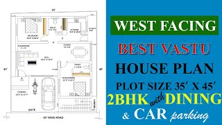 WEST FACING HOUSE PLAN AS PER VASTU PLOT SIZE 35 X 45 2BHK with DINING amp CAR parking 2 [upl. by Acilef]