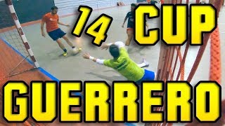 TOCANDO FONDO  GUERRERO CUP 18 14  LIGA ESPAÑOLA DE FUTSAL [upl. by Pahl]