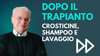 Dopo il trapianto di capelli crosticine shampoo e lavaggio [upl. by Lrat802]