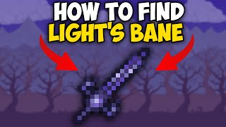 How To Get Lights Bane In Terraria  Lights Bane Terraria 1449 [upl. by Calica472]