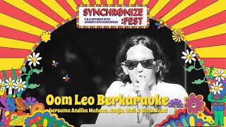 Oom Leo Berkaraoke Andika Mahesa Radja Wali Setia Band LIVE  Synchronize Fest 2019 [upl. by Anin]