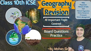 Geography Revision for Unit TestI Class 10 ICSE Geography 2025 by career exams Mohan Sir [upl. by Stefano]