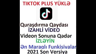 TikTok Plus Yukle TikTok Plus 2021 YükləTiktok Plus Nece YuklenirQuraşdırma Qaydasıİzahli Video [upl. by Yespmed762]