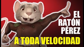 EL RATON PEREZ 2  ¡A toda velocidad [upl. by Lexi]