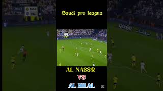 Al NASSR vs Al HILAL  SAUDI PRO LEAGUE 20242025 [upl. by Anelrats]