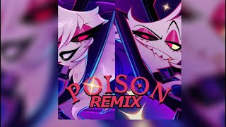 POISON REMIXAngel dust male x female duo credits in description MilkyyMelodies [upl. by Tiphane]