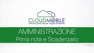 Cloud mobile  Gestione  Amministrazione Prima Nota e Scadenzario [upl. by Cannice]