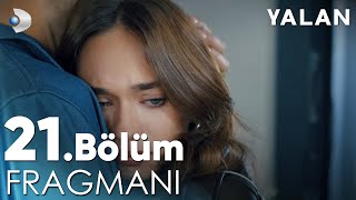 Yalan 21 Bölüm Fragmanı kanald [upl. by Oicneserc]