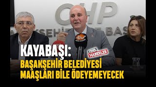 Beyzade Kayabaşı Başakşehir Belediyesi maaşları bile ödeyemeyecek [upl. by Nerrak]