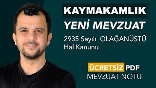 2935 Sayılı OLAĞANÜSTÜ Hal Kanunu  Yeni EKLENEN MEVZUAT kaymakamlık paem meb [upl. by Alegnatal]