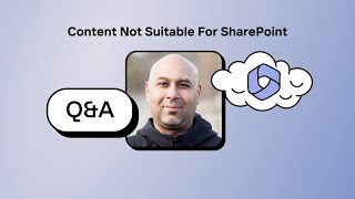 QampA with MVP Noorez Khamis Content thats not suitable for SharePoint [upl. by Snebur]